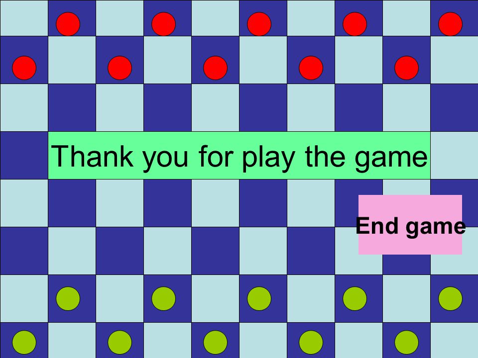 Thank you for play the game End game