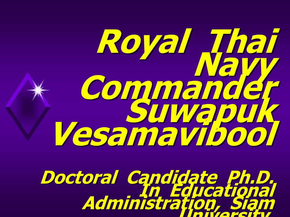 Royal Thai Navy Commander Suwapuk Vesamavibool Doctoral Candidate Ph.D.
