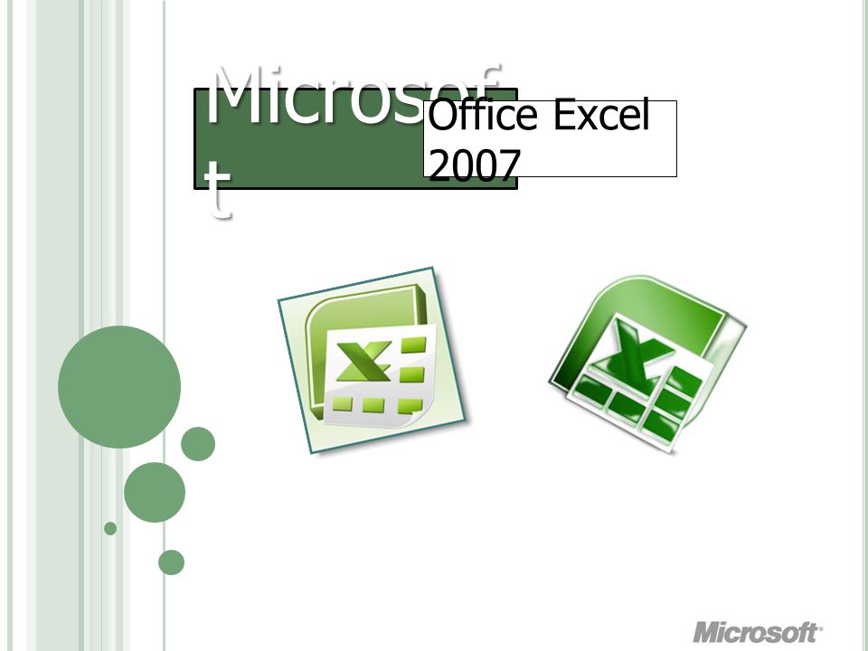Microsof t Office Excel 2007