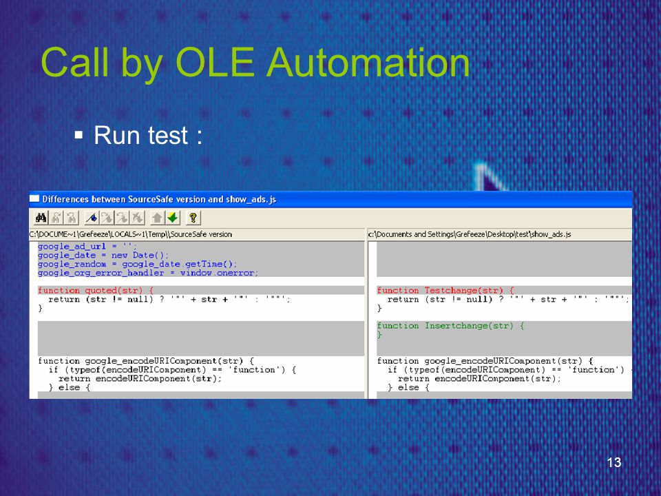 13 Call by OLE Automation  Run test :