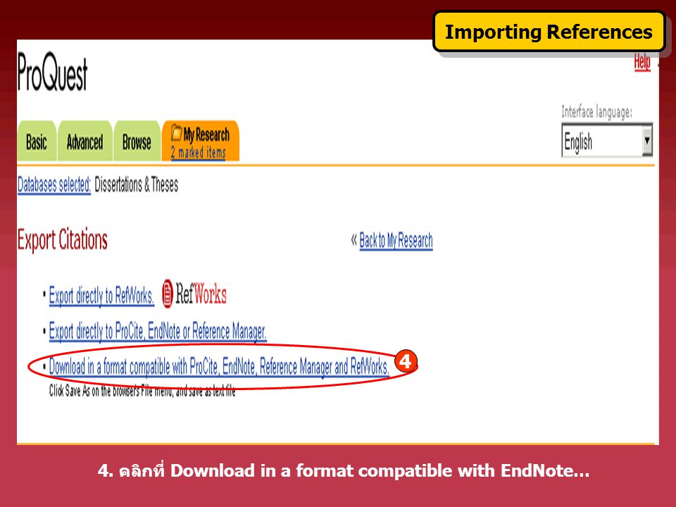 4. คลิกที่ Download in a format compatible with EndNote… 4 Importing References