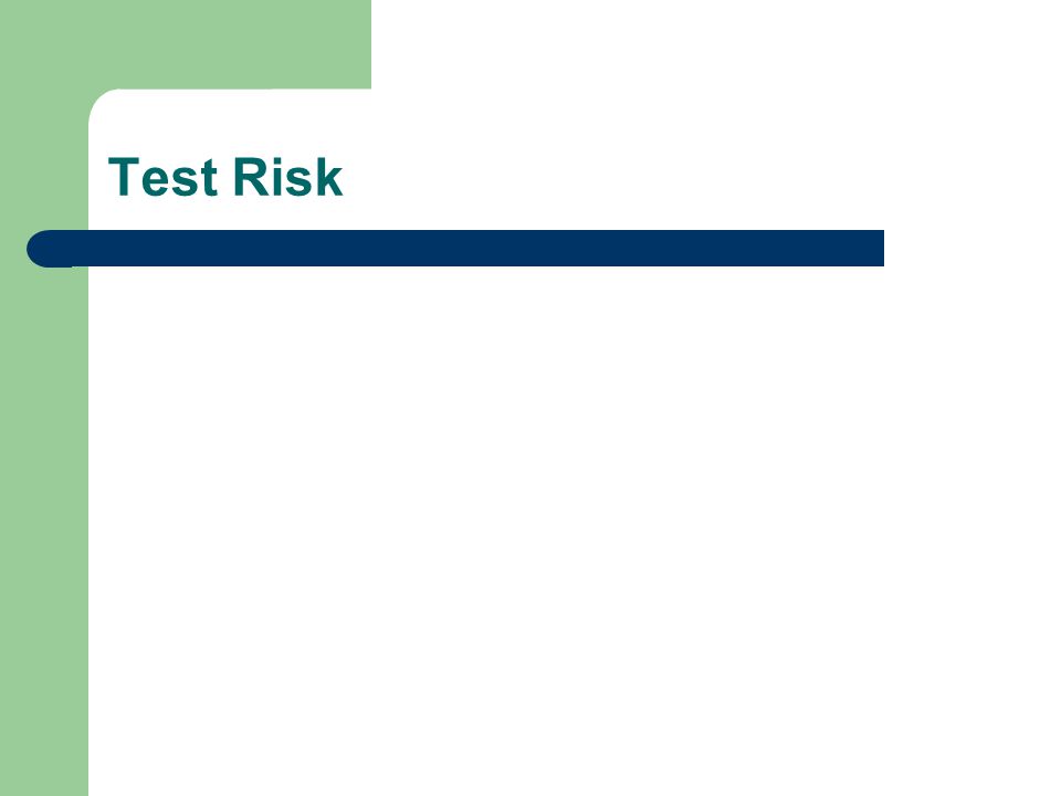 Test Risk