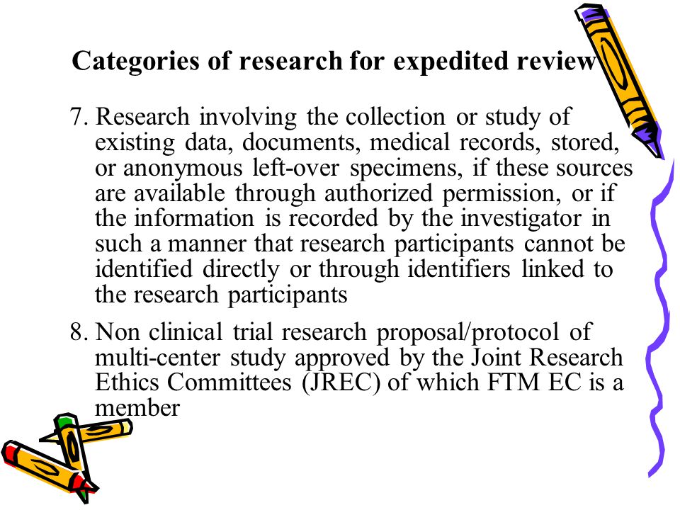 Categories of research for expedited review 7.