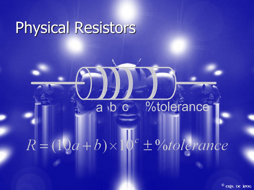 Physical Resistors