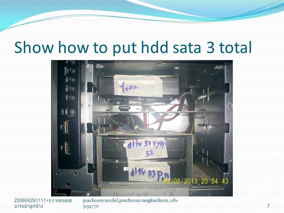 Show how to put hdd sata 3 total ร. ร.
