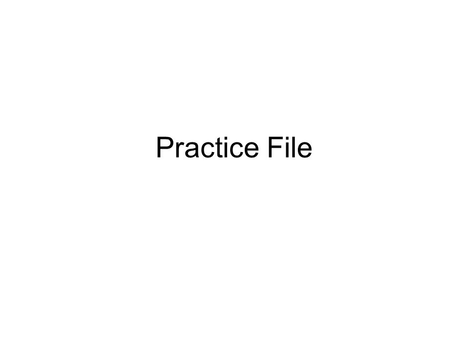 Practice File