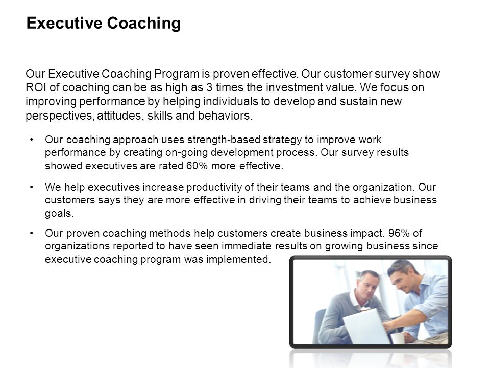 Our Executive Coaching Program is proven effective.