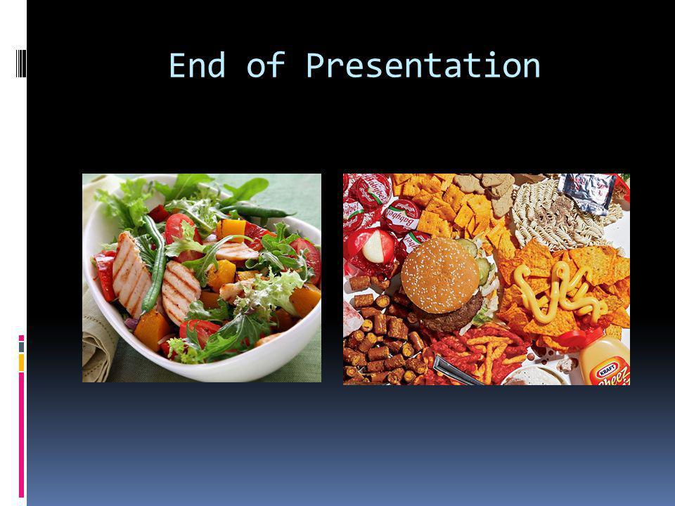 End of Presentation