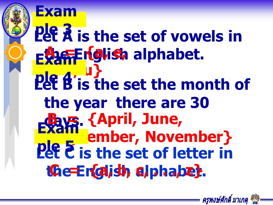 Let A is the set of vowels in the English alphabet.