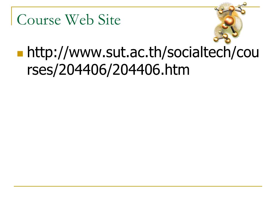 Course Web Site    rses/204406/ htm
