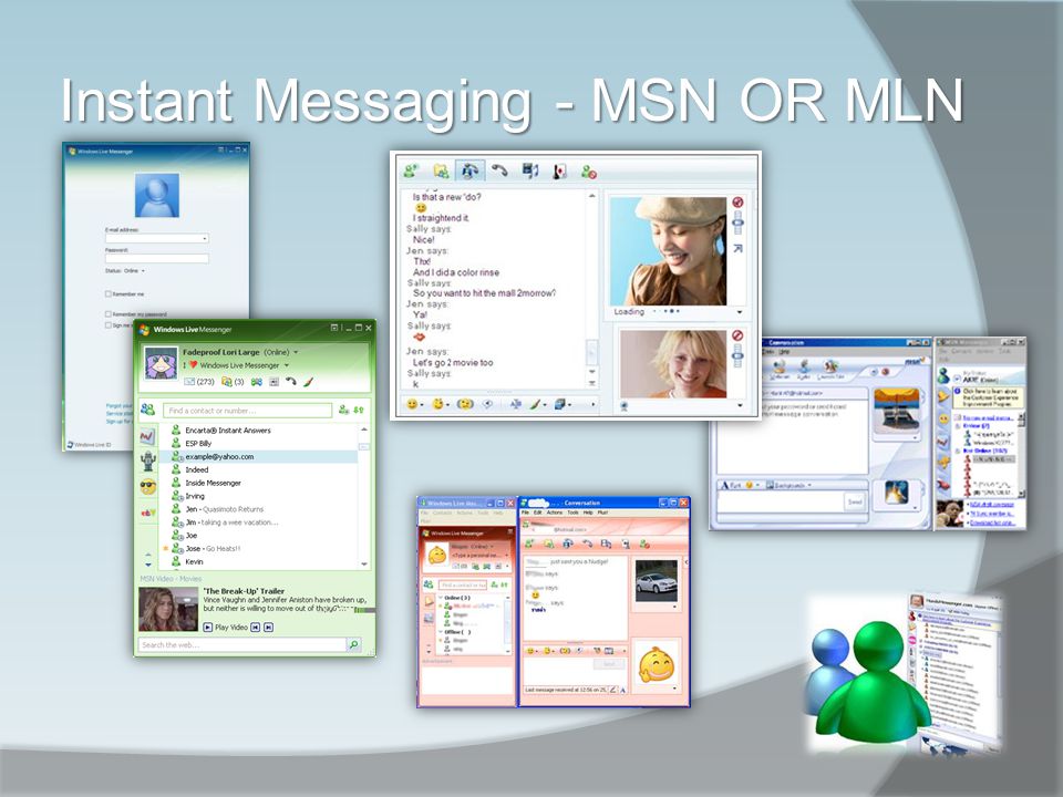 Instant Messaging - MSN OR MLN