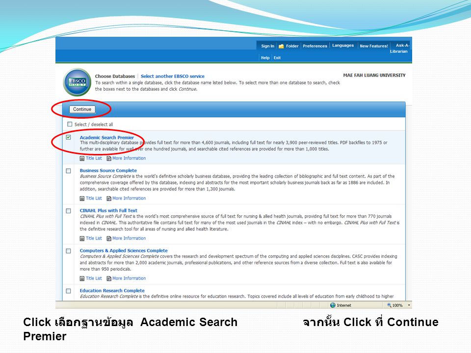Click เลือกฐานข้อมูล Academic Search Premier จากนั้น Click ที่ Continue