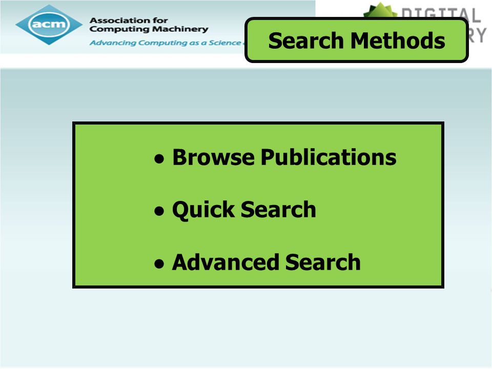● Browse Publications ● Quick Search ● Advanced Search Search Methods