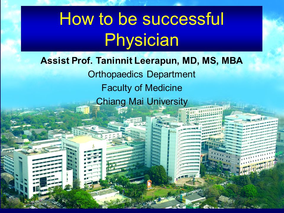 How to be successful Physician Assist Prof.