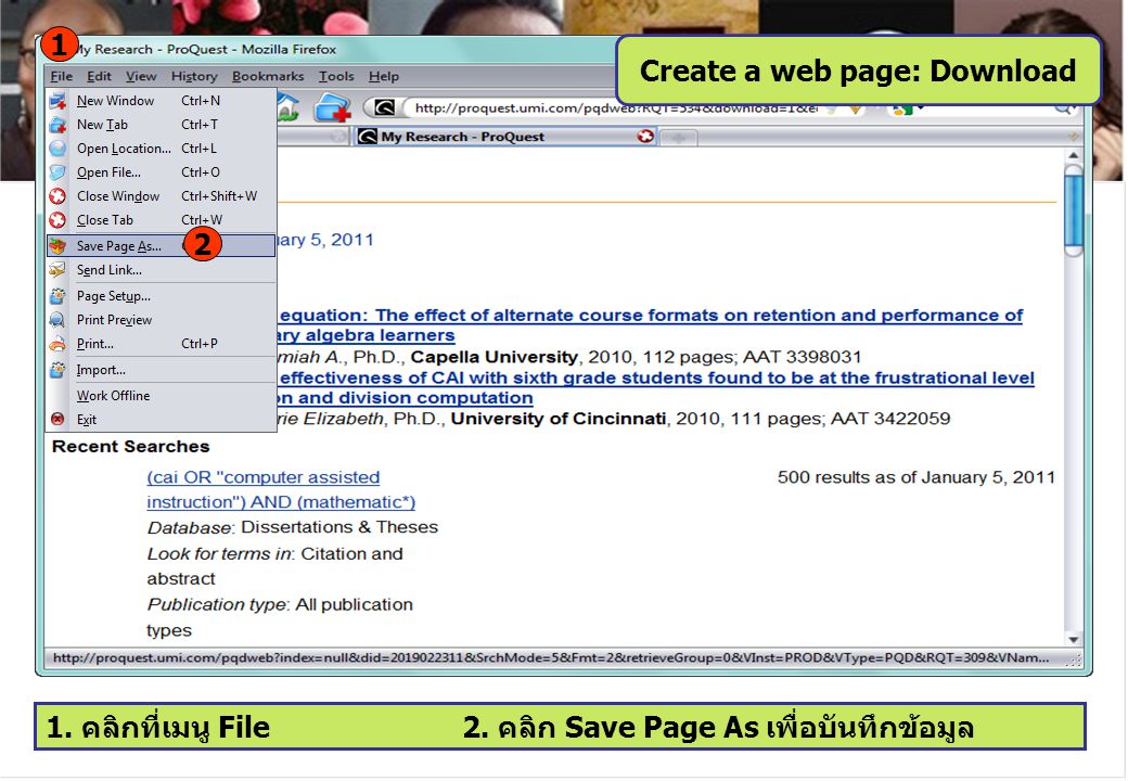 1. คลิกที่เมนู File 2. คลิก Save Page As เพื่อบันทึกข้อมูล 1 2 Create a web page: Download
