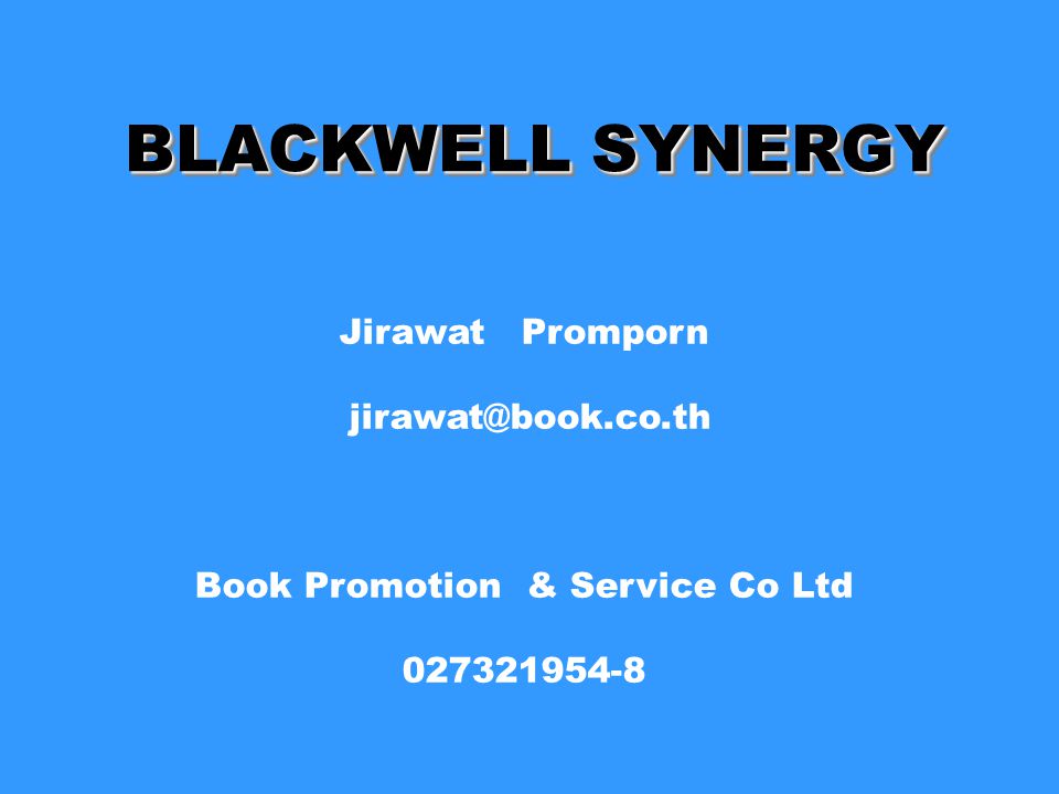 BLACKWELL SYNERGY Jirawat Promporn Book Promotion & Service Co Ltd