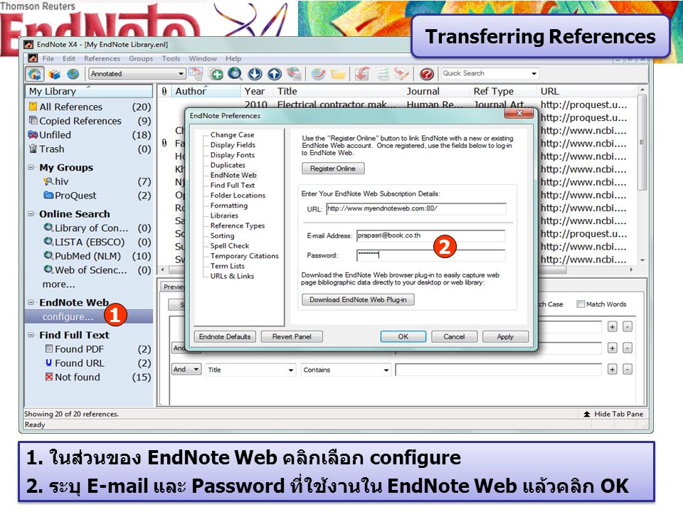 Transferring References 1 1. ในส่วนของ EndNote Web คลิกเลือก configure 2.