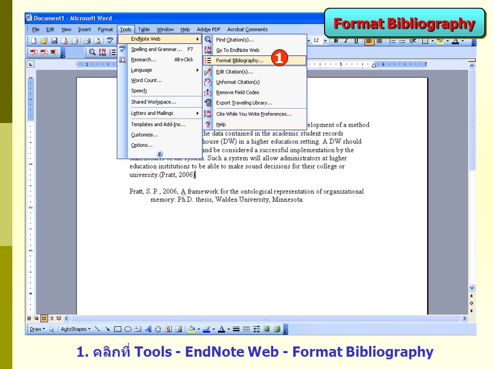 1. คลิกที่ Tools - EndNote Web - Format Bibliography 1 Format Bibliography