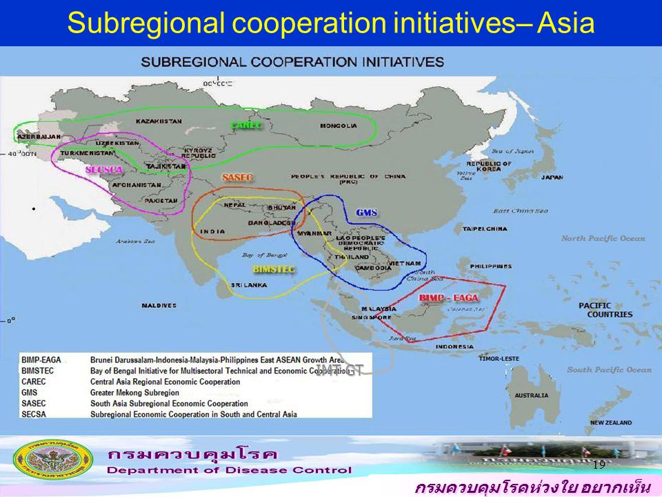 กรมควบคุมโรคห่วงใย อยากเห็น คนไทยสุขภาพดี 19 IMT-GT Subregional cooperation initiatives– Asia